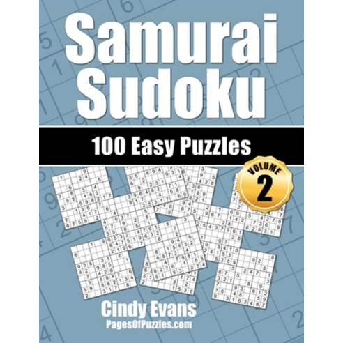 Samurai Sudoku Easy Puzzles - Volume 2: 100 Easy Samurai Sudoku Puzzles for the New Solver Paperback, Independently Published