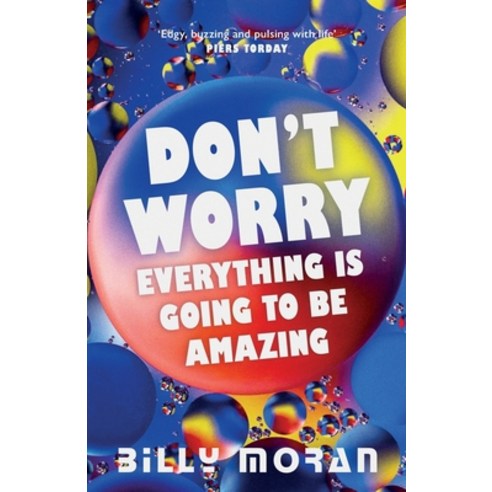 Don''t Worry Everything Is Going To Be Amazing Paperback, Sauce Materials