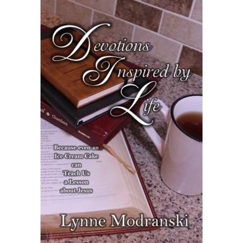 Devotions Inspired by Life Paperback, Mansion Hill Press