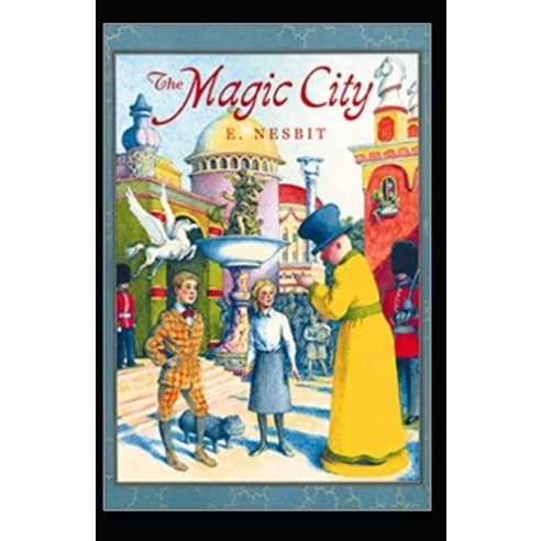 (영문도서) The Magic City Annotated Paperback, Independently Published, English, 9798424104732