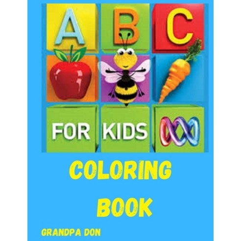 A B C Coloring Book Paperback, Independently Published, English, 9798584043032