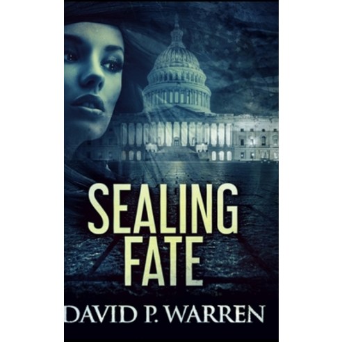 Sealing Fate Hardcover, Blurb