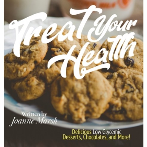 Treat Your Health Hardcover, Indy Pub, English, 9781087955704