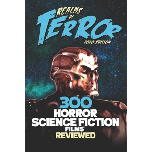 300 Horror Science Fiction Films Reviewed Paperback, Independently Published