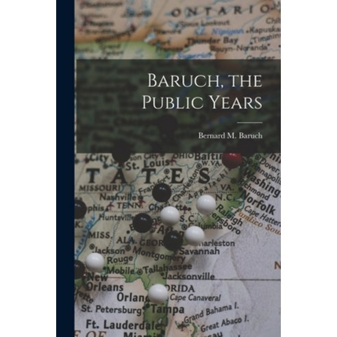 (영문도서) Baruch the Public Years Paperback, Hassell Street Press