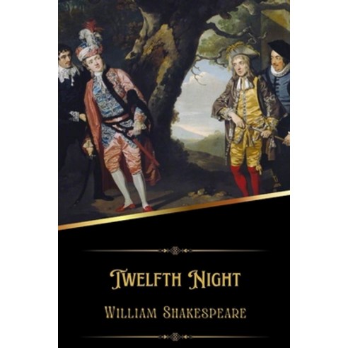 (영문도서) Twelfth Night (Illustrated) Paperback, Independently Published, English, 9798362258009