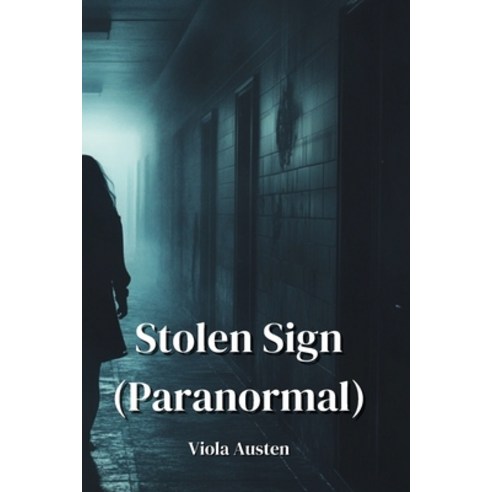 (영문도서) Stolen Sign (Paranormal) Paperback, Viola Austen, English, 9798330626359