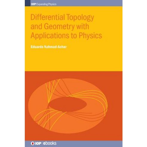Differential Topology and Geometry with Applications to Physics Hardcover, Institute of Physics Publishing