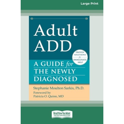 (영문도서) Adult ADD: A Guide for the Newly Diagnosed [Standard Large Print 16 Pt Edition] Paperback, ReadHowYouWant, English, 9780369361257