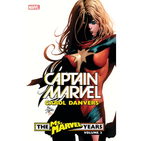 (영문도서) Captain Marvel: Carol Danvers - The Ms. Marvel Years Vol. 3 Paperback, Marvel Universe, English, 9781302915636