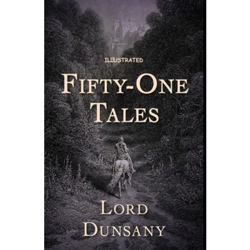 Fifty-One Tales Illustrated Paperback, Independently Published