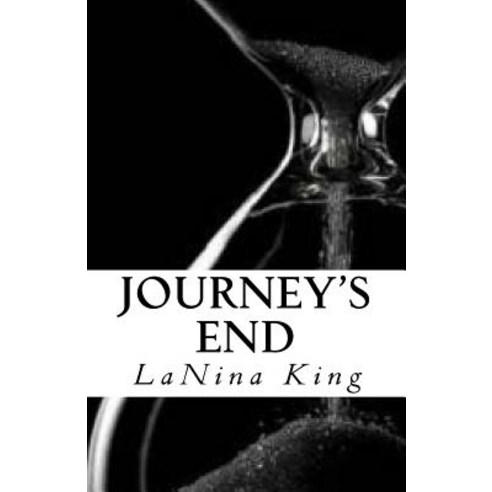 Journey''s End Paperback, Createspace Independent Pub..., English, 9781466478190