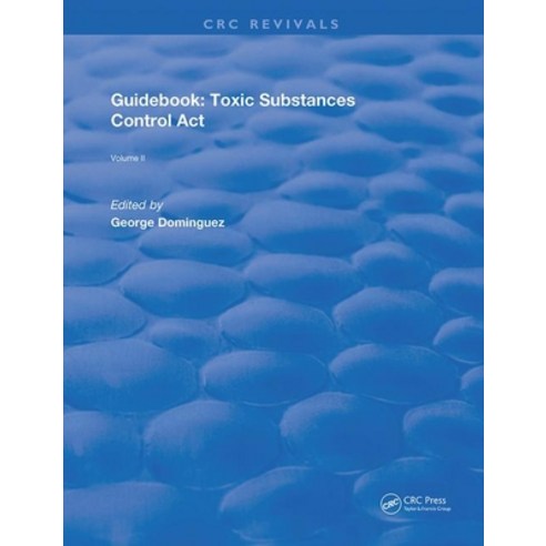 Guidebook: Toxic Substances Control ACT Paperback, CRC Press, English, 9780367263300