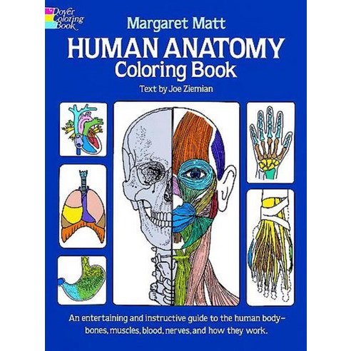 Human Anatomy Coloring Book, Dover Pubn Inc