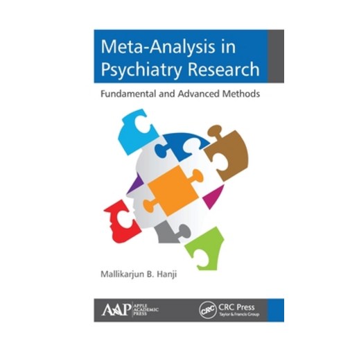 (영문도서) Meta-Analysis in Psychiatry Research: Fundamental and Advanced Methods Paperback, Apple Academic Press, English, 9781774636237
