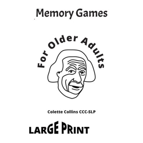 (영문도서) Memory Games For Older Adults: Memory games and exercises Paperback, Independently Published, English, 9798393051136