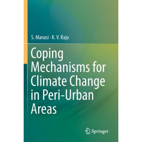 Coping Mechanisms for Climate Change in Peri-Urban Areas Paperback, Springer