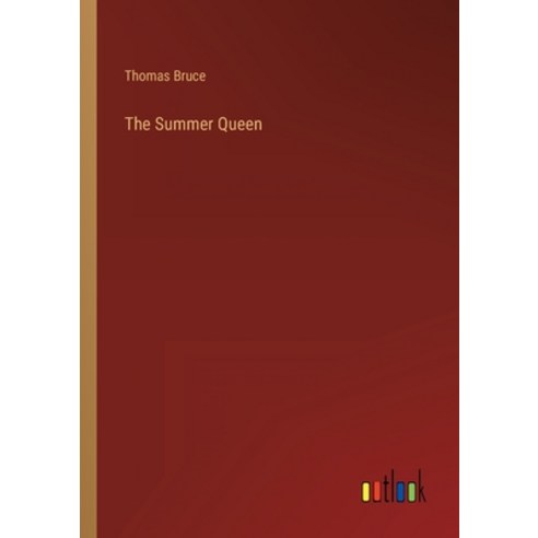 (영문도서) The Summer Queen Paperback, Outlook Verlag, English, 9783368814847