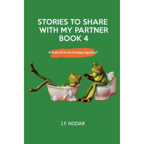 (영문도서) Stories to Share With My Partner - Book 4 Paperback, Northport Booksellers, English, 9780645702361