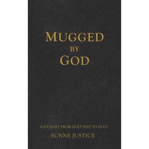 Mugged by God Paperback, WWW.Lulu.com