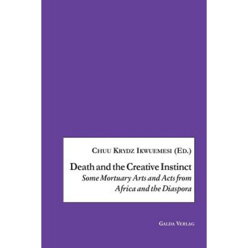 (영문도서) Death and the Creative Instinct Paperback, Galda Verlag, English, 9783962030704
