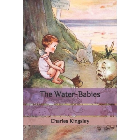 The Water-Babies Paperback, Independently Published