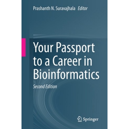 Your Passport to a Career in Bioinformatics Paperback, Springer, English, 9789811595431