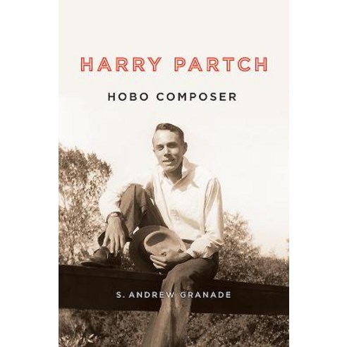 (영문도서) Harry Partch Hobo Composer Hardcover, University of Rochester ...