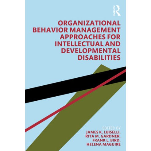 Organizational Behavior Management Approaches for Intellectual and Developmental Disabilities Paperback, Routledge, English, 9780367342920