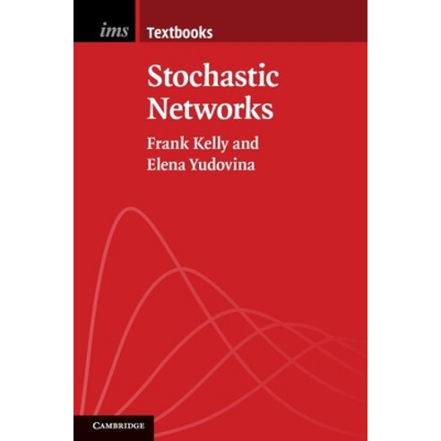 (영문도서) Stochastic Networks Paperback, Cambridge University Press, English, 9781107691704