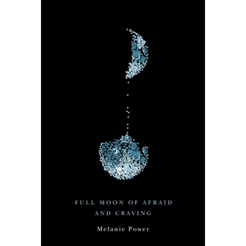 (영문도서) Full Moon of Afraid and Craving Paperback, McGill-Queen''s University P..., English, 9780228011064
