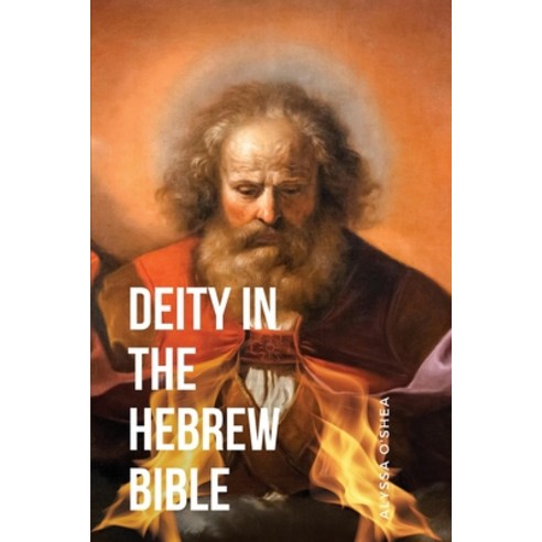 (영문도서) Deity in the Hebrew Bible Paperback, Alyssa O, English, 9785230263685