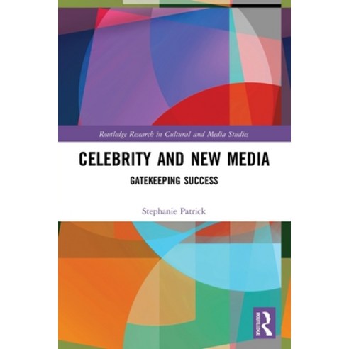 (영문도서) Celebrity and New Media: Gatekeeping Success Paperback, Routledge, English, 9781032214979