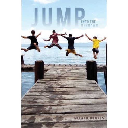 Jump Into the Unknown Paperback, Initiate Media Pty Ltd