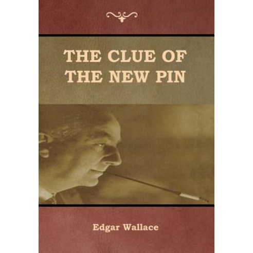 (영문도서) The Clue of the New Pin Hardcover, Indoeuropeanpublishing.com, English, 9781644390436