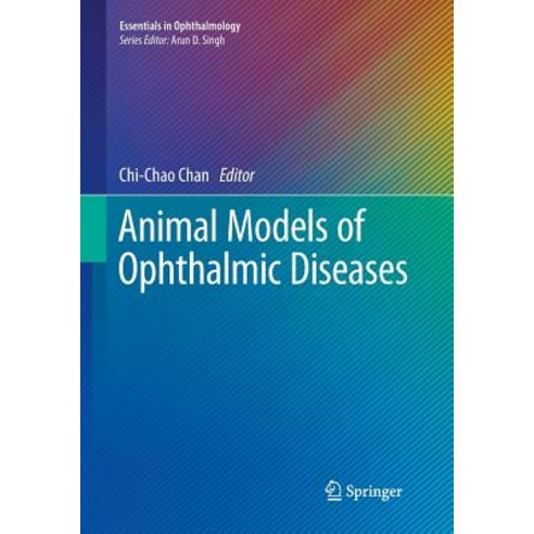 (영문도서) Animal Models of Ophthalmic Diseases Paperback, Springer, English, 9783319792781