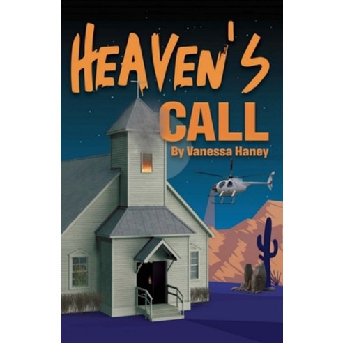 (영문도서) Heaven''s Call Paperback, Vanessa Haney, English, 9781963756982