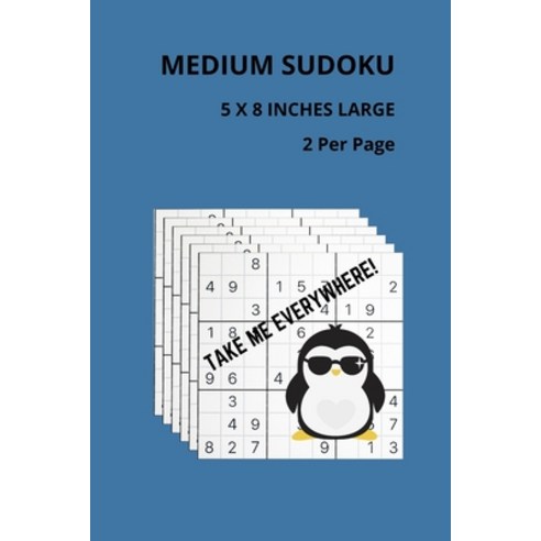 Medium Sudoku 5x8 Inches Large 2 Per Page: 120 Sudoku Puzzles - Great Travel Size SUDOKU PUZZLE BOOK... Paperback, Independently Published, English, 9798705340064