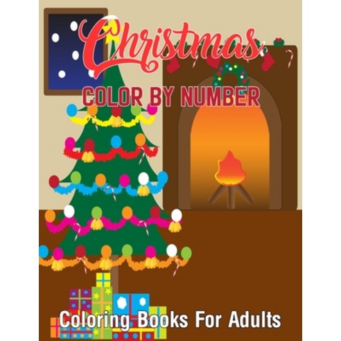 Christmas Color By Number Coloring Books For Adults: Creative Haven ...