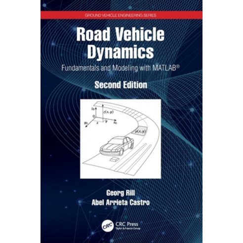 (영문도서) Road Vehicle Dynamics: Fundamentals and Modeling with MATLAB(R) Paperback, CRC Press, English, 9780367493981