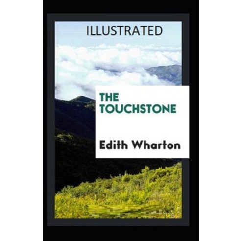 The Touchstone Illustrated Paperback, Independently Published, English, 9798732447118