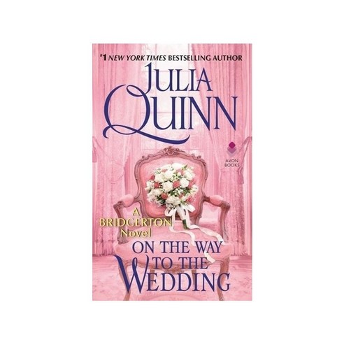 On the Way to the Wedding: Bridgerton ( Bridgertons 8 ), Avon Books