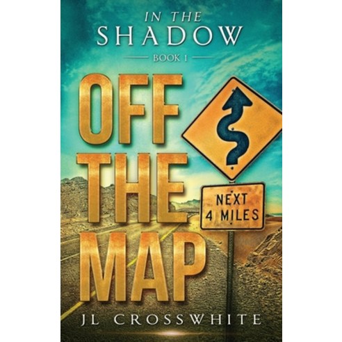 Off the Map: In The Shadow Book 1 Paperback, Tandem Services, English, 9781734159080