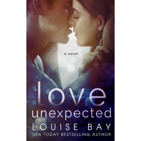 (영문도서) Love Unexpected Paperback, Louise Bay, English, 9781910747407