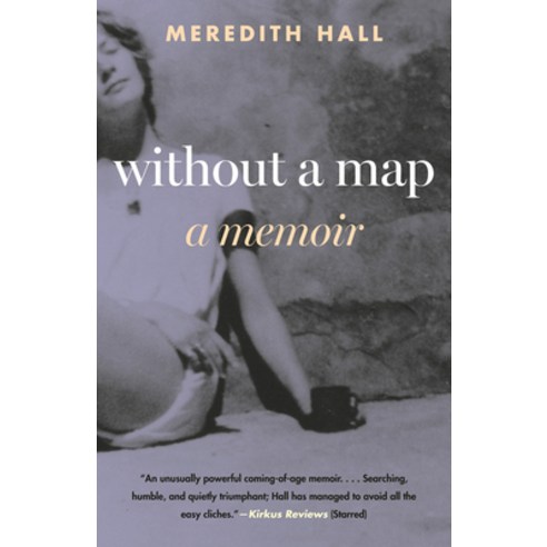 (영문도서) Without a Map: A Memoir Paperback, Beacon Press, English, 9780807016312
