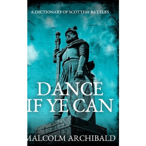 Dance If Ye Can: Large Print Hardcover Edition Hardcover, Blurb, English, 9781034686323