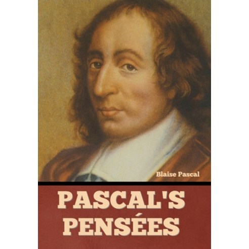 (영문도서) Pascal’s Pensees Hardcover, Bibliotech Press, English, 9798888304242 파스칼팡세 Best Top5