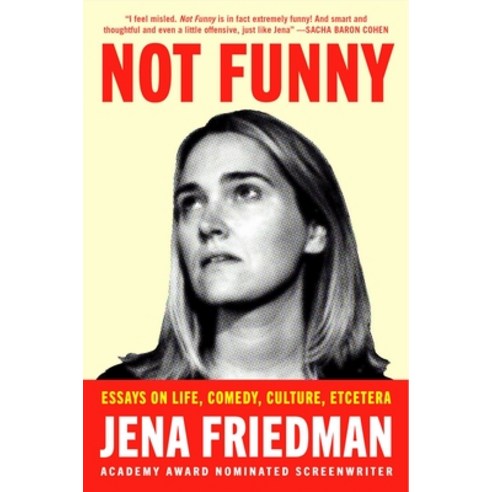 (영문도서) Not Funny: Essays on Life Comedy Culture Etcetera Hardcover, Atria/One Signal Publishers, English, 9781982178284