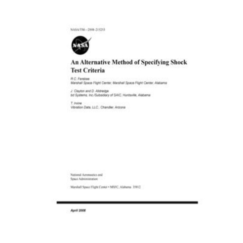 An Alternative Method Of Specifying Shock Test Criteria Paperback, Independently Published