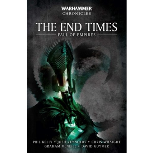 (영문도서) The End Times: Fall of Empires Paperback, Games Workshop, English, 9781804075388